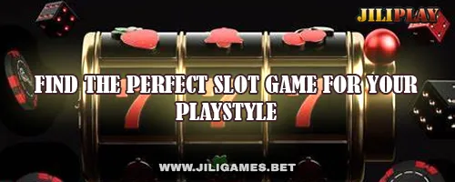 Find the Perfect Slot Game for Your Playstyle